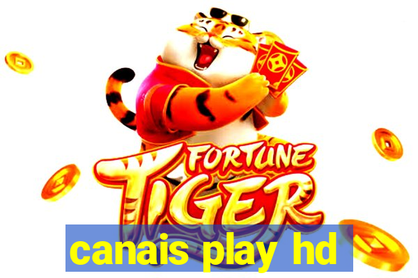 canais play hd